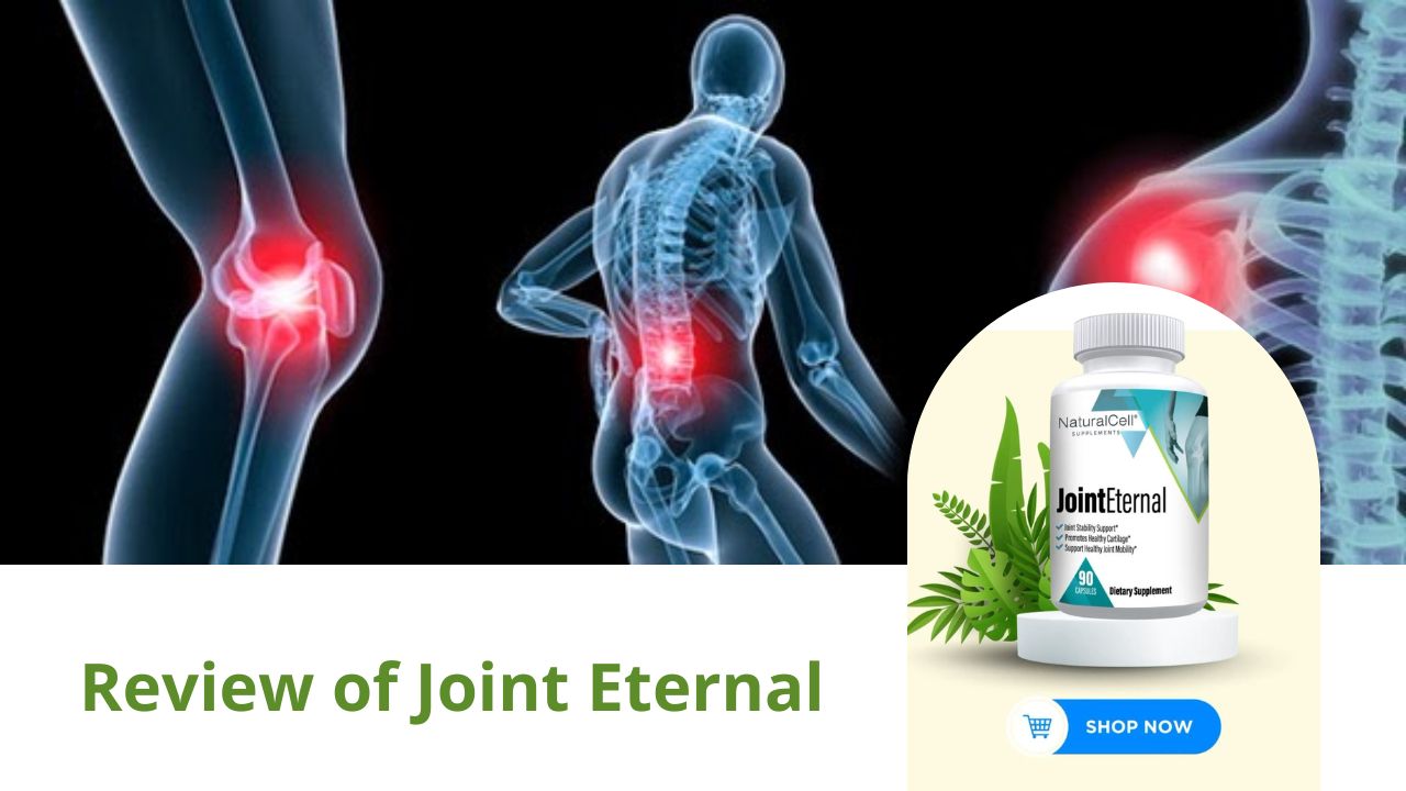 Review of Joint Eternal - 1 An Optimal Solution for Joint Health